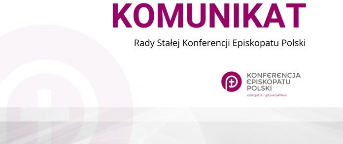 Komunikat Rady Stałej Konferencji Episkopatu Polski