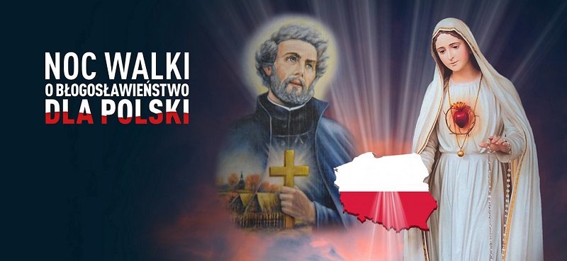 Noc walki o błogosławieństwo dla Polski